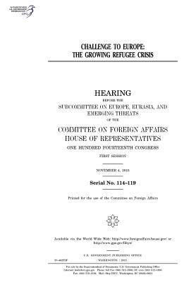 Read Challenge to Europe: The Growing Refugee Crisis - U.S. Congress file in ePub