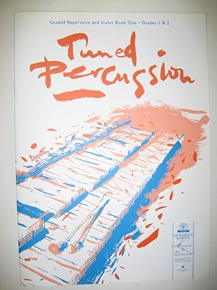 Read Online Tuned Percussion Graded Repertoire And Scales Book One Grades 1 & 2 - Guildhall School file in ePub