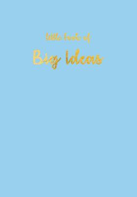 Download Little Book of Big Ideas, Sketchbook Pastel Blue, Sketchbook 200 Pages: Softcover Blank Journal, Diary, Chic and Stylish Notebook, Sketchbook, Personal Diary for School -  | PDF