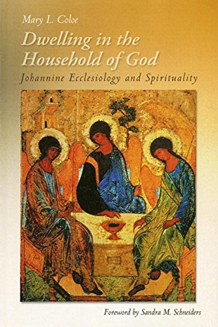 Download Dwelling in the Household of God: Johannine Ecclesiology and Spirituality - Mary L. Coloe | ePub
