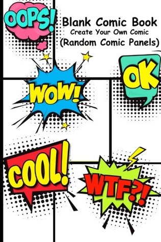 Read Blank Comic Book : Comic random panel ,Create Your Own Comics, 6x9, 120 Pages: sketching drawing Cartoon, idea and design sketchbook,for artists of  Book Journal Notebook for gift: Volume 5 - nornx comic | ePub