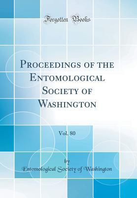 Download Proceedings of the Entomological Society of Washington, Vol. 80 (Classic Reprint) - Entomological Society of Washington | PDF
