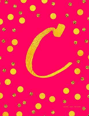Full Download Journal C (Diary, Notebook): Pink and Faux Gold Monogram Gifts for Women and Girls, 8.5 X 11 Large -  file in ePub