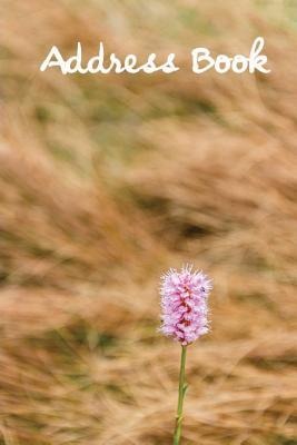 Read Online Address Book.: (Flower Edition Vol. C58) Glossy and Soft Cover, Large Print, Font, 6 X 9 for Contacts, Addresses, Phone Numbers, Emails, Birthday and More. -  | PDF