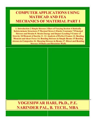 Download COMPUTER APPLICATIONS USING MATHCAD AND FEA MECHANICS OF MATERIAL PART 1 - Dr. Yogeshwar Hari file in ePub