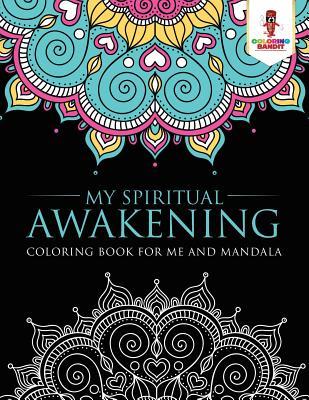 Download My Spiritual Awakening: Coloring Book for Me and Mandala - Coloring Bandit | ePub