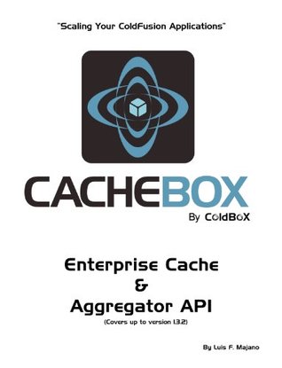 Read Online CacheBox : Scaling Your ColdFusion Applications - Luis Majano file in ePub