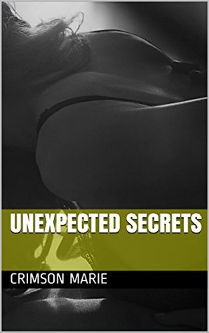Read Online Unexpected Secrets: An Elite Novel (The Elite Book 1) - Crimson Marie file in ePub