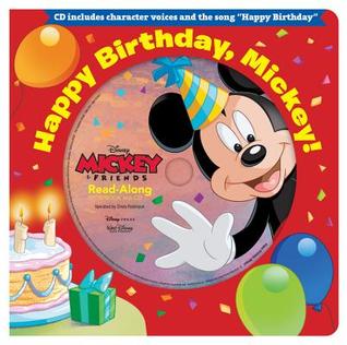 Read Online Happy Birthday, Mickey! Read-Along Storybook & CD - Walt Disney Company file in ePub