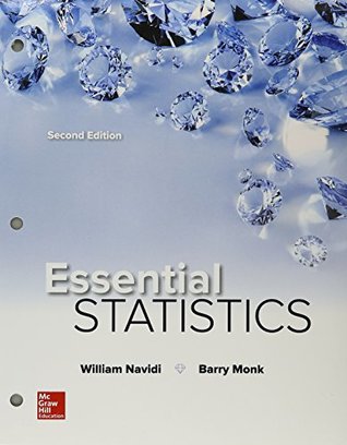 Read Online Essential Statistics [with Connect Math on ALEKS Access Code] - William Navidi | PDF