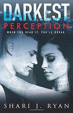 Read Online Darkest Perception: A Dark and Mind-Blowing Steamy Romance - Shari J. Ryan file in ePub