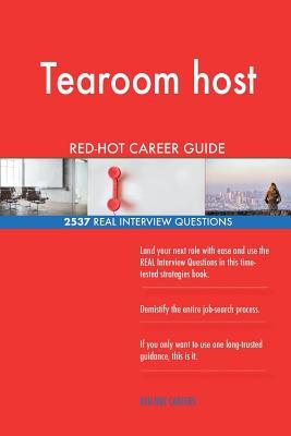 Download Tearoom Host Red-Hot Career Guide; 2537 Real Interview Questions - Red-Hot Careers file in ePub