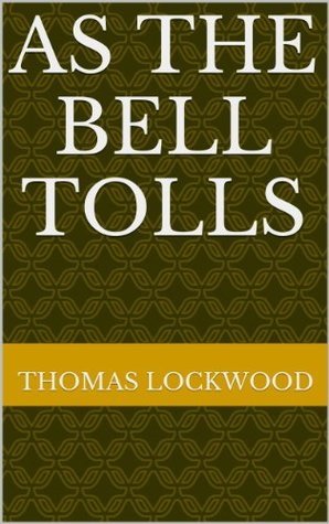 Read As the Bell Tolls (Splintered Reality Book 1) - Thomas Lockwood file in ePub