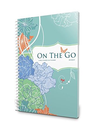 Full Download Well Planned Day, On the Go Planner, July 2018 - June 2019 - Rebecca Scarlata Farris file in ePub