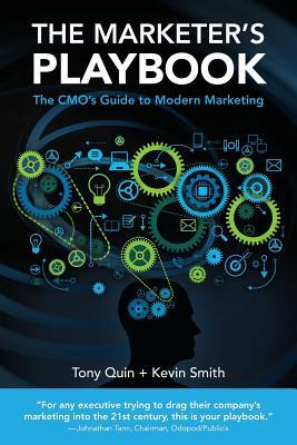 Download The Marketer's Playbook: The CMO's Guide to Modern Marketing - Tony Quin | PDF