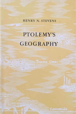 Read Online Ptolemy's geography: a brief account of all the printed editions down to 1730, with notes on some important variations observed in that of Ulm 1482, including the recent discovery of the earliest printed map of the world yet known on modern geographical c - Henry Newton Stevens | ePub