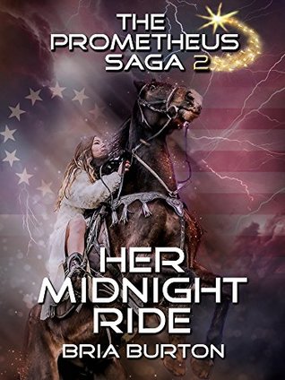 Download Her Midnight Ride (The Prometheus Saga Volume 2) - Bria Burton file in ePub