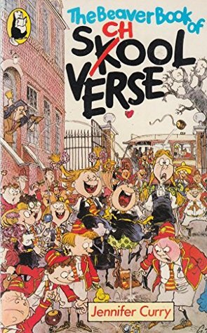 Read Beaver Book of Skool Verse, The (Beaver Books) - Jennifer Curry file in PDF