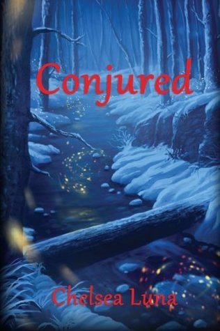 Read Conjured: (New England Witch Chronicles Book 2) (Volume 2) - Chelsea Luna file in ePub