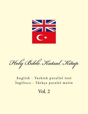 Read Online Holy Bible. Kutsal Kitap: English - Turkish Parallel Text - Ivan Kushnir file in PDF