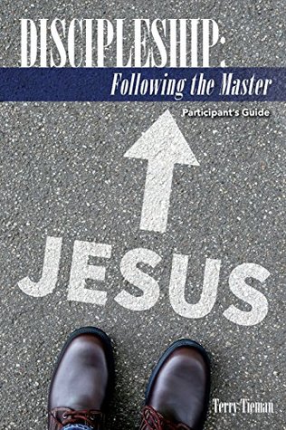 Read Online Discipleship: Following the Master: Participant's Guide - Terry Tieman file in ePub