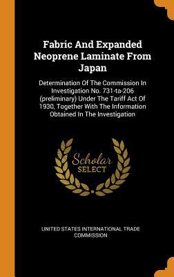 Full Download Fabric and Expanded Neoprene Laminate from Japan: Determination of the Commission in Investigation No. 731-Ta-206 (Preliminary) Under the Tariff Act of 1930, Together with the Information Obtained in the Investigation - United States International Trade Commis | PDF