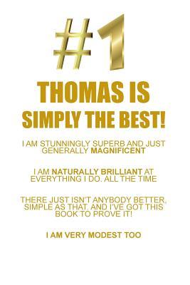 Download THOMAS IS SIMPLY THE BEST AFFIRMATIONS WORKBOOK Positive Affirmations Workbook Includes: Mentoring Questions, Guidance, Supporting You - Affirmations World file in ePub