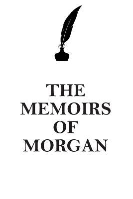 Read THE MEMOIRS OF MORGAN AFFIRMATIONS WORKBOOK Positive Affirmations Workbook Includes: Mentoring Questions, Guidance, Supporting You - Affirmations World file in ePub