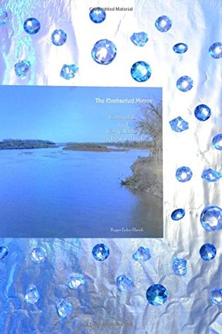 Download The Enchanted Mirror: Community and Confederacy in Pawneeland - Roger Echo-Hawk file in PDF