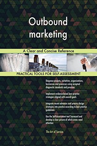Read Outbound marketing A Clear and Concise Reference - Gerardus Blokdyk | ePub
