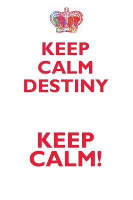 Download KEEP CALM DESTINY! AFFIRMATIONS WORKBOOK Positive Affirmations Workbook Includes: Mentoring Questions, Guidance, Supporting You - Affirmations World | PDF