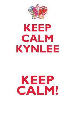 Read KEEP CALM KYNLEE! AFFIRMATIONS WORKBOOK Positive Affirmations Workbook Includes: Mentoring Questions, Guidance, Supporting You - Affirmations World file in PDF