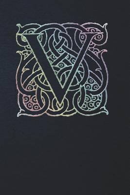 Full Download Notebook: Celtic Initial V - Multi Color on Black - Lined Diary / Journal -  | PDF