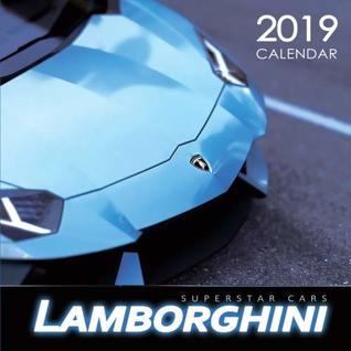 Read 2019 Calendar Superstar Cars Lamborghini: 2019 Monthly Calendar with USA Holidays&Observances, Full Color Photos,Super Car Calendar, Automobile Calendar (2019 Supercar Calendar) (Volume 12) - Sam Supercar file in ePub