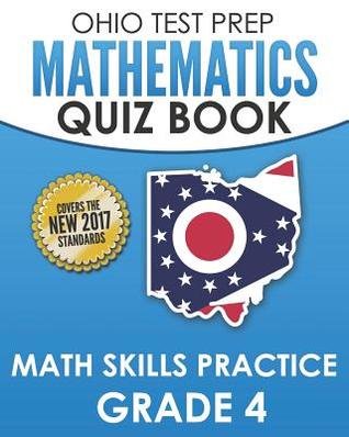 Read Ohio Test Prep Mathematics Quiz Book Math Skills Practice Grade 4: Preparation for Ohio's State Tests for Mathematics - O Hawas | ePub