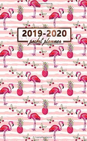 Read 2019-2020 Pocket Planner: Pretty Two-Year Pink Flamingo Planner with Phone Book, Password Log and Notebook. Cute 24 Month Pineapple Pocket Planner and Organizer. -  file in ePub