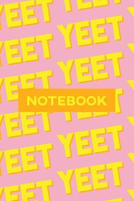 Download Notebook: Yeet Yellow Orange Typography Meme Pattern - Dane John Cameron file in PDF