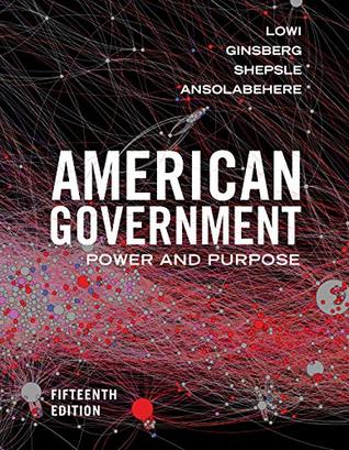 Read Online American Government: Power and Purpose (Fifteenth Edition) - Stephen Ansolabehere | ePub