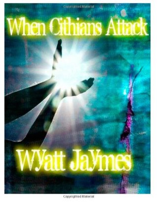 Download When Cithians Attack (The Cithian Chronicles) (Volume 1) - Wyatt Jaymes | ePub