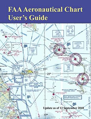 Full Download FAA Aeronautical Chart User’s Guide: 13 Sept 2018 - FAA | ePub