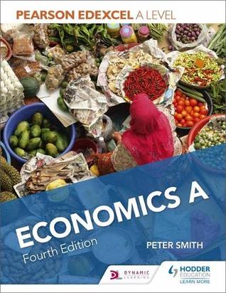 Full Download Pearson Edexcel A level Economics A Fourth Edition - Peter Smith file in ePub