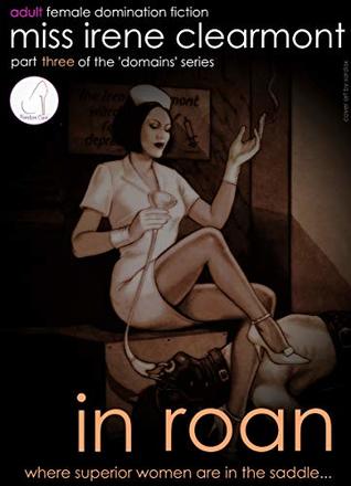 Download In Roan : The third novel in the ‘Domains’ series - Miss Irene Clearmont file in ePub