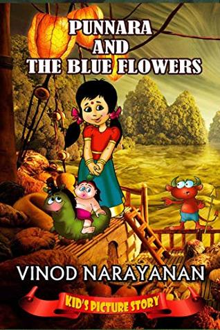 Read Online Punnara And The Blue Flowers: English Edition (Kid's Picture Story Book 6) - Vinod Narayanan | ePub