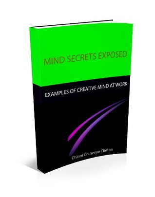 Read Online Mind Secrets Exposed: Example Of Creative Minds At Work - CHINENYE EMILIA OKONKWO | PDF