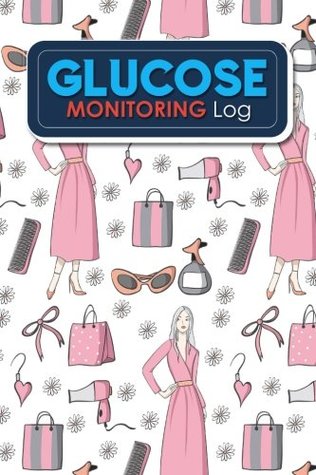 Download Glucose Monitoring Log: Blood Glucose Testing Log Sheet, Diabetic Log Books, Diabetes Blood Sugar Log Book, Blood Glucose Chart, Cute Beauty Shop Cover (Volume 94) -  file in PDF