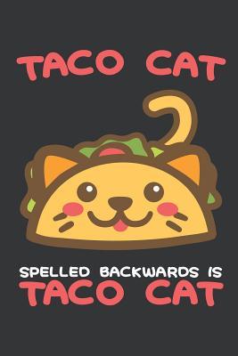 Download Notebook: Taco Cat Spelled Backwards Is Taco Cat Lover Journal & Doodle Diary; 120 College Ruled Pages for Writing and Drawing - 6x9 In. - Mexican Design Publishing Co file in PDF