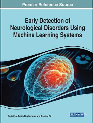 Download Early Detection of Neurological Disorders Using Machine Learning Systems - Sudip Paul file in PDF