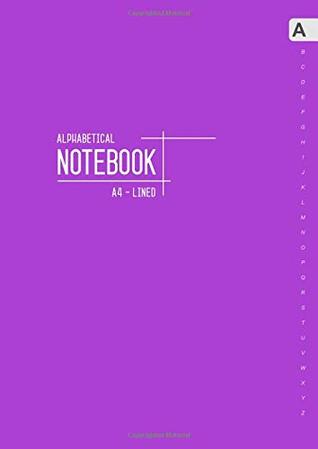 Full Download Alphabetical Notebook A4: Large Lined-Journal Organizer with A-Z Tabs Printed  Smart Purple Design -  | PDF