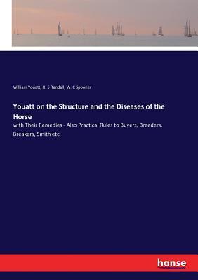 Read Youatt on the Structure and the Diseases of the Horse - William Youatt file in ePub