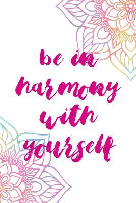 Full Download Be In Harmony With Yourself: Gratitude Planner Guide Inspiration For A Better Living White - Candy Thomas | PDF